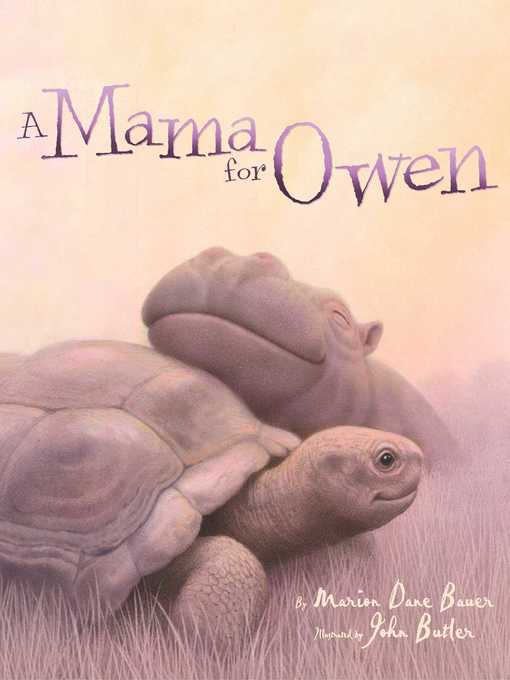 Title details for A Mama for Owen by Marion  Dane Bauer - Wait list